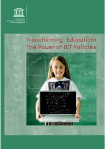 Transforming education: the power of ICT policies; 2011