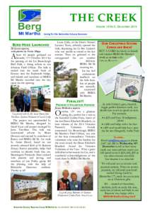 THE CREEK Volume 18 No 6, December 2014 Caring for the Balcombe Estuary Reserves ?-  BIRD HIDE LAUNCHED