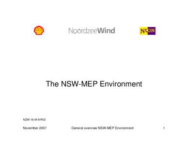 The NSW-MEP Environment  NZW-16-M-9-R02 November 2007