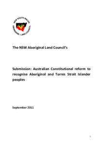 The NSW Aboriginal Land Council’s  Submission: Australian Constitutional reform to recognise Aboriginal and Torres Strait Islander peoples
