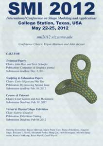 SMI[removed]International Conference on Shape Modeling and Applications College Station, Texas, USA May 22-25, 2012