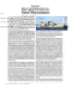 Editorial  Fact and Fiction in Naval Procurement  Army trucks and F-35 fighters make good fodder for sceptical and cynical journalists, but the NSPS has become