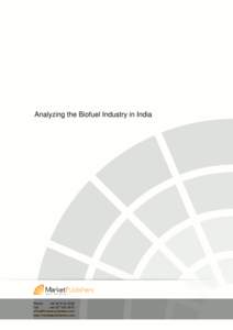 Analyzing the Biofuel Industry in India  Phone: +[removed]Fax: +[removed]
