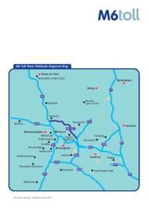 M6 Toll West Midlands Regional Map Stoke on Trent Newcastle-under-Lyme Nottingham Derby