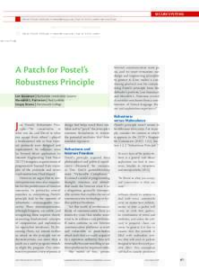 SECURE SYSTEMS Editors: Patrick McDaniel,  | Sean W. Smith,  A Patch for Postel’s Robustness Principle Len Sassaman | Katholieke Universiteit Leuven