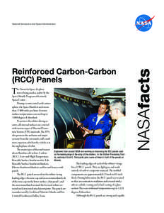 Reinforced Carbon-Carbon (RCC) Panels T  he Vision for Space Exploration is being made a reality by the