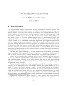 The Standing Ovation Problem John H. Miller and Scott E. Page April 12, 2004 1