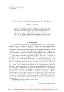 Centre de Recherches Mathématiques CRM Proceedings and Lecture Notes Volume 53, 2011 The Strict ω-Groupoid Interpretation of Type Theory Michael A. Warren