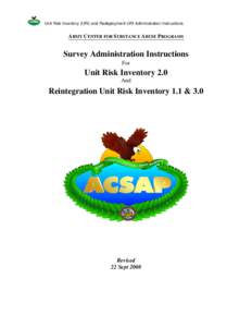 Unit Risk Inventory (URI) and Redeployment URI Administration Instructions  ARMY CENTER FOR SUBSTANCE ABUSE PROGRAMS Survey Administration Instructions For