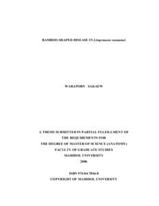 BAMBOO-SHAPED DISEASE IN Litopenaeus vannamei  WARAPORN SAKAEW A THESIS SUBMITTED IN PARTIAL FULFILLMENT OF THE REQUIREMENTS FOR