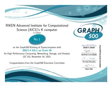 RIKEN Advanced Institute for Computational Science (AICS)’s K computer is ranked No.1 on the Graph500 Ranking of Supercomputers with