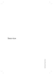 Interview by Thomas Caron  Interview In your artistic practice you carry out in-depth research into