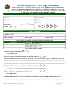 Delaware State Parks Camp Registration Form  Please complete pages 1-2 for each camper, and pages 3-4 for each family unit. Campers will not be registered or allowed to attend camp without submitting a completely filled 