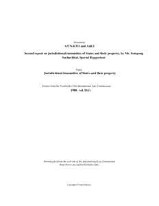 Document:-  A/CNand Add.1 Second report on jurisdictional immunities of States and their property, by Mr. Sompong Sucharitkul, Special Rapporteur