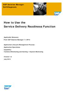 SAP Solution Manager Self-Diagnosis How-To Guide How to Use the Service Delivery Readiness Function