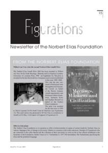15  Newsletter of the Norbert Elias Foundation FROM THE NORBERT ELIA S FOUNDATION Wilbert van Vree wins the second Norbert Elias Amal Prize The Norbert Elias Amal Prize 2001 has been awarded to Wilbert