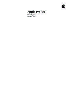 Apple ProRes White Paper October 2012