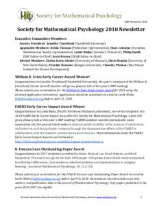 SMP NewsletterSociety for Mathematical Psychology 2018 Newsletter Executive Committee Members Society President:​ ​Jennifer Trueblood ​(Vanderbilt University) Appointed Members: Robin Thomas​ (Federation r