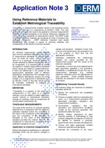 Application Note 3 Using Reference Materials to Establish Metrological Traceability Traceability of measurements enables results to be compared across space and time and is a requirement of ISO/IECThis note descr