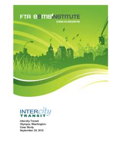 FTA cota.vt.edu/ems Intercity Transit Olympia, Washington Case Study