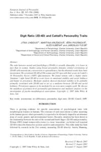 European Journal of Personality Eur. J. Pers. 22: 347–Published online 7 November 2007 in Wiley InterScience (www.interscience.wiley.com) DOI: per.664  Digit Ratio (2D:4D) and Cattell’s Personality