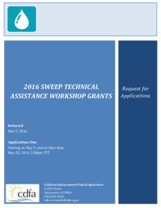 2016 SWEEP TECHNICAL ASSISTANCE WORKSHOP GRANTS Released May 9, 2016 Applications Due