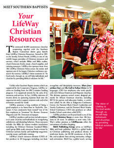 MEET SOUTHERN BAPTISTS  Your LifeWay Christian Resources