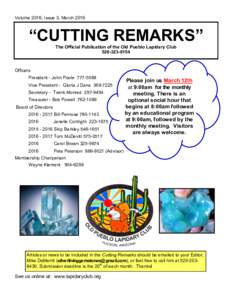 Volume 2016, Issue 3, March 2016  “CUTTING REMARKS” The Official Publication of the Old Pueblo Lapidary Club
