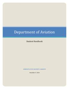 Department of Aviation Student Handbook MINNESOTA STATE UNIVERSITY, MANKATO November 17, 2014