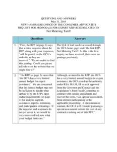 QUESTIONS AND ANSWERS May 31, 2016 NEW HAMPSHIRE OFFICE OF THE CONSUMER ADVOCATE’S REQUEST FOR PROPOSALS FOR EXPERT SERVICES RELATED TO  Net Metering Tariff