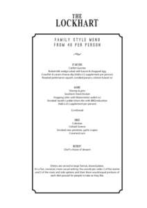 THE  LOCKHART Family style menu from 40 per person