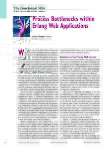 The Functional Web  Process Bottlenecks within Erlang Web Applications Steve Vinoski • Verivue