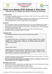Urgent Department of Health PUBLIC HEALTH ALERT 15 August 2014 Ebola virus disease (EVD) Outbreak in West Africa Information for Pre-Hospital Care: General Practices and Ambulance