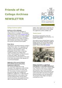 Friends of the College Archives NEWSLETTER Issue 8, Summer 2012 College Archives update Archives on-line catalogue