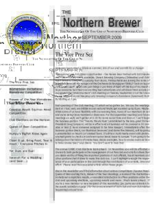 THE  Northern Brewer THE NEWSLETTER OF THE GREAT NORTHERN BREWERS CLUB  SEPTEMBER 2009