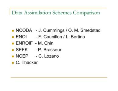 Data Assimilation Schemes Comparison     