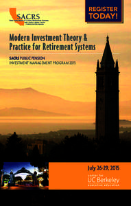REGISTER  TODAY! Modern Investment Theory & Practice for Retirement Systems