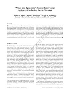 “Virus and Epidemic”: Causal Knowledge Activates Prediction Error Circuitry Daniela B. Fenker1, Mircea A. Schoenfeld1, Michael R. Waldmann2, Hartmut Schuetze1, Hans-Jochen Heinze1, and Emrah Duezel3,4  Abstract