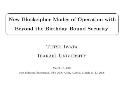    New Blockcipher Modes of Operation with Beyond the Birthday Bound Security