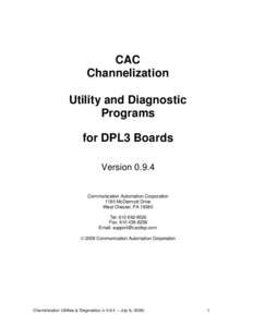 CAC Channelization Utility and Diagnostic Programs for DPL3 Boards Version 0.9.4