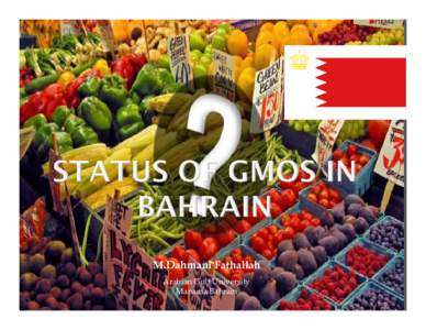 Microsoft PowerPoint - STATUS OF GMOs in Bahrain