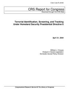 Terrorist Identification, Screening, and Tracking Under Homeland Security Presidential Directive 6