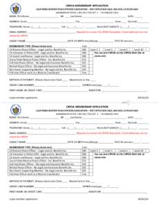 CRPOA MEMBERSHIP APPLICATION CALIFORNIA RESERVE PEACE OFFICERS ASSOCIATION – POST OFFICE BOX 5622; SAN JOSE, CAMEMBERSHIP OFFICEEXT. 2 - FAXNAME: First Name ___________________