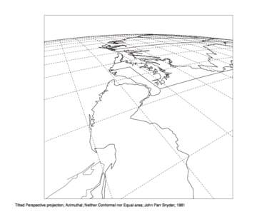 Tilted Perspective projection; Azimuthal; Neither Conformal nor Equal-area; John Parr Snyder; 1981   