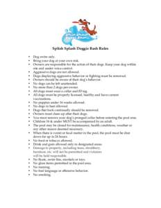 Splish Splash Doggie Bash Rules • • • • •