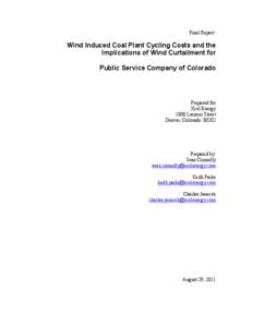 Final Report:  Wind Induced Coal Plant Cycling Costs and the Implications of Wind Curtailment for Public Service Company of Colorado