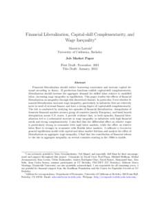 Financial Liberalization, Capital-skill Complementarity, and Wage Inequality∗ Mauricio Larrain† University of California, Berkeley Job Market Paper First Draft: November, 2011