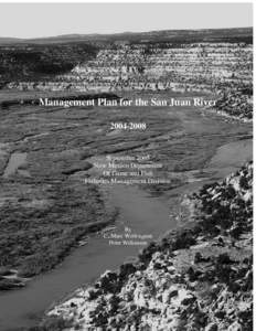 The Long Range Plan for the Management of the San Juan River Special Trout Water