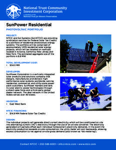 SunPower Residential PHOTOVOLTAIC PORTFOLIO PROJECT: NTCIC and Sol Systems (Sol-NTCIC) are providing syndication services for Federal Solar Tax Credits to a portfolio of residential photovoltaic energy