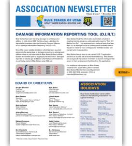 ASSOCIATION NEWSLETTER Volume 8, Issue 1 • December, 2013 UTILITY NOTIFICATION CENTER, INC.  DAMAGE INFORMATION REPORTING TOOL (D.I.R.T.)